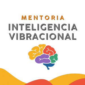 Mentoría en Inteligencia Vibracional